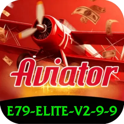 e79 - Elite v2.9.9 - pro